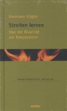 Hermann Kügler, Stefan Kiechle, Will Lambert, Willi Lambert, Martin Müller - Streiten lernen