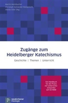 Martin Heimbucher, Martin Herausgegeben von Heimbucher, Schneider-Ha, Christop Schneider-Harpprecht, Christoph Schneider-Harpprecht, Aleida Siller - Zugänge zum Heidelberger Katechismus, m. CD-ROM
