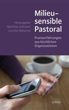 Wolanski Sellmann, Matthia Sellmann, Matthias Sellmann, Wolanski, Caroline Wolanski - Milieusensible Pastoral