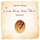 Sarah Young, Angelika Fries, Daniel Kopp - Ich bin bei dir, Hörbuch. Nr.1, Audio-CD (Hörbuch)
