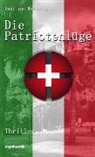 Dani von Wattenwyl - Die Patriotenlüge