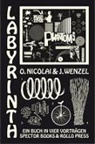 Ola Nicolai, Olaf Nicolai, Jan Wenzel - Labyrinth - Ein Buch in vier Vorträgen