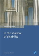 Pieter Verstraete - In the Shadow of Disability