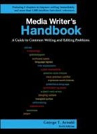 George Arnold, George T. Arnold, Arnold George - Media Writer's Handbook