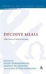 Kathy Ehrensperger, Nathan MacDonald, Nathan (EDT)/ Rehmann Macdonald, L Rehmann, Luzia Sutter Rehmann, Kathy Ehrensperger... - Decisive Meals