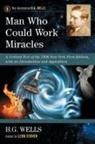 Leon Stover, H. G. Wells, H. G./ Stover Wells, H.G. Wells, Leon Stover - Man Who Could Work Miracles