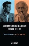Dr. Mikel (University of Leeds Burley, Mikel Burley, Mikel (University of Leeds Burley - Contemplating Religious Forms of Life: Wittgenstein and D.Z. Phillips