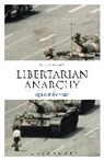 Dr. Gerard Casey, Gerard Casey, James Garvey, Jeremy Stangroom - Libertarian Anarchy
