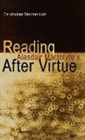 Christopher Stephen Lutz - Reading Alasdair MacIntyre's After Virtue