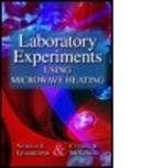 Nicholas E. Leadbeater, Nicholas E. (University of Connecticut Leadbeater, Nicholas E. Mcgowan Leadbeater, Nicholas E./ Mcgowan Leadbeater, LEADBEATER NICHOLAS E MCGOWAN C, Leadbeater Nicholas E.... - Laboratory Experiments Using Microwave Heating