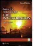 John J. Lentini, John J. (Scientific Fire Analysis Lentini - Scientific Protocols for Fire Investigation, Second Edition