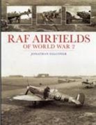 Jonathan Falconer - Raf Airfields of World War 2