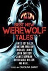 James Roy Daley, John Everson, Jonathan Maberry - Best New Werewolf Tales (Vol.1)