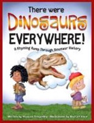 Howard Temperley, Howard/ Kline Temperley, Michael Kline - There Were Dinosaurs Everywhere!