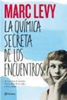 Marc Levy - La química secreta de los encuentros
