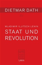 Dietmar Dath - Wladimir Iljitsch Lenin: Staat und Revolution