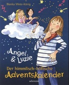 Minte-König, Bianka Minte-König, Ute Ohlms - Angel & Luzie - Der himmlisch-höllische Adventskalender