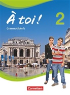 Mirjam Friebe, Mirjam Friebe - À toi! - Vier- und fünfbändige Ausgabe - 2: À toi ! - Vier- und fünfbändige Ausgabe 2012 - Band 2