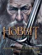 Brian Sibley, John Ronald Reuel Tolkien - Der Hobbit: Eine unerwartete Reise - Das offizielle Filmbuch
