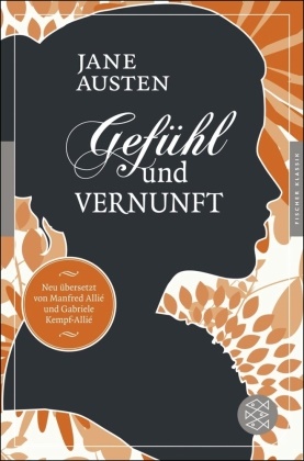 Jane Austen - Gefühl und Vernunft - Roman