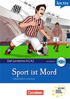 Dittric, Roland Dittrich, Römer, Natascha Römer - Sport ist Mord, m. Audio-CD