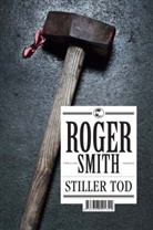 Roger Smith - Stiller Tod