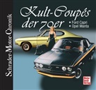 Rainer Manthey, Stefan Zerk, Halwart Schrader - Kult-Coupés der 70er