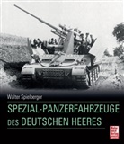 Walter J Spielberger, Walter J. Spielberger - Spezial-Panzerfahrzeuge des deutschen Heeres