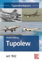 Rudolf Höfling - Tupolew