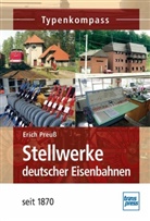 Erich Preuß - Stellwerke deutscher Eisenbahnen seit 1870