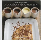 Trish Deseine, Frédéric Lucano - Chocolade delicatessen