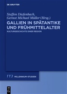Diefenbac, Steffe Diefenbach, Steffen Diefenbach, Michael Müller, Michael Müller, Mülle... - Gallien in der Spätantike und Frühmittelalter