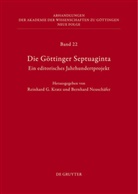 Reinhar G Kratz, Reinhard G Kratz, Reinhard G. Kratz, Reinhard Gr. Kratz, Reinhard Gregor Kratz, Neuschäfer... - Die Göttinger Septuaginta