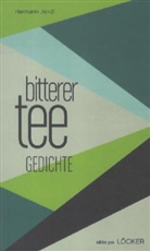 Hermann Jandl - bitterer tee