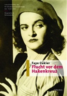 Faye Cukier - Flucht vor dem Hakenkreuz