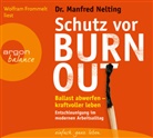 Manfred Nelting, Christian Baumann, Wolfram Frommlet, Herbert Schäfer - Schutz vor Burn-out, 2 Audio-CD (Hörbuch)