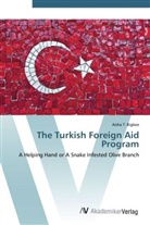 Aisha T Bigbee, Aisha T. Bigbee - The Turkish Foreign Aid Program