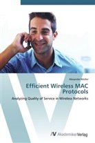 Alexander Müller - Efficient Wireless MAC Protocols
