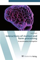 Sarah Weigelt - Interactions of motion and form processing