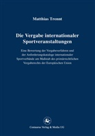 Matthias Trennt - Die Vergabe internationaler Sportveranstaltungen