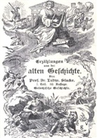 Ludwig Stacke - Erzählungen aus der alten Geschichte. Tl.1