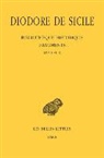 Aude Cohen-Skalli, Sicile Diodore De, Diodore De Sicile, Diodore de Sicile (0090?-0020? av. J.-C.), Aude Cohen-Skalli - Bibliothèque historique : fragments. Vol. 1. Livres VI-X