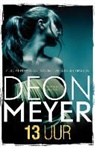 Deon Meyer - 13 uur