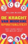 William Bloom - De kracht van moderne sprititualiteit