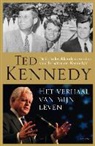 Ted Kennedy - Het verhaal van mijn leven / druk 1