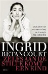 Ingrid Betancourt - Zelfs aan de stilte komt een eind