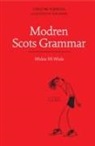Bob Dewar, Christine Robinson, Bob Dewar - Modren Scots Grammar