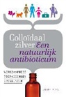 Josef Pies - Colloïdaal zilver Een natuurlijk antibioticum