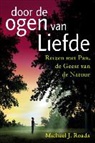 Michael J. Roads - Door de ogen van Liefde