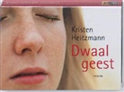 Kristen Heitzmann - Dwaalgeest / druk 1